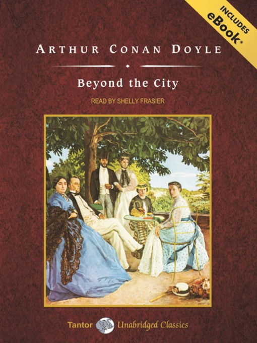 Title details for Beyond the City by Sir Arthur Conan Doyle - Available